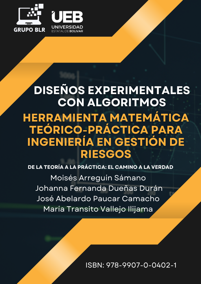 DISEÑOS EXPERIMENTALES CON ALGORITMOS R: UNA HERRAMIENTA MATEMÁTICA TEÓRICO – PRÁCTICA PARA INGENIERÍA EN GESTIÓN RIESGOS