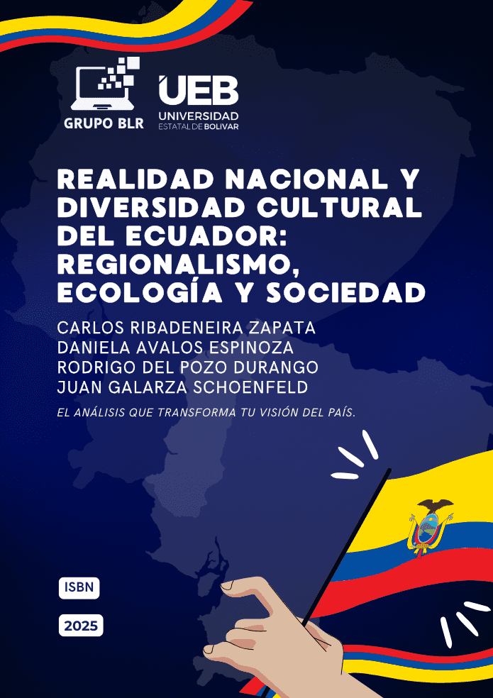 REALIDAD NACIONAL Y DIVERSIDAD CULTURAL DEL ECUADOR REGIONALISMO, ECOLOGÍA Y SOCIEDAD