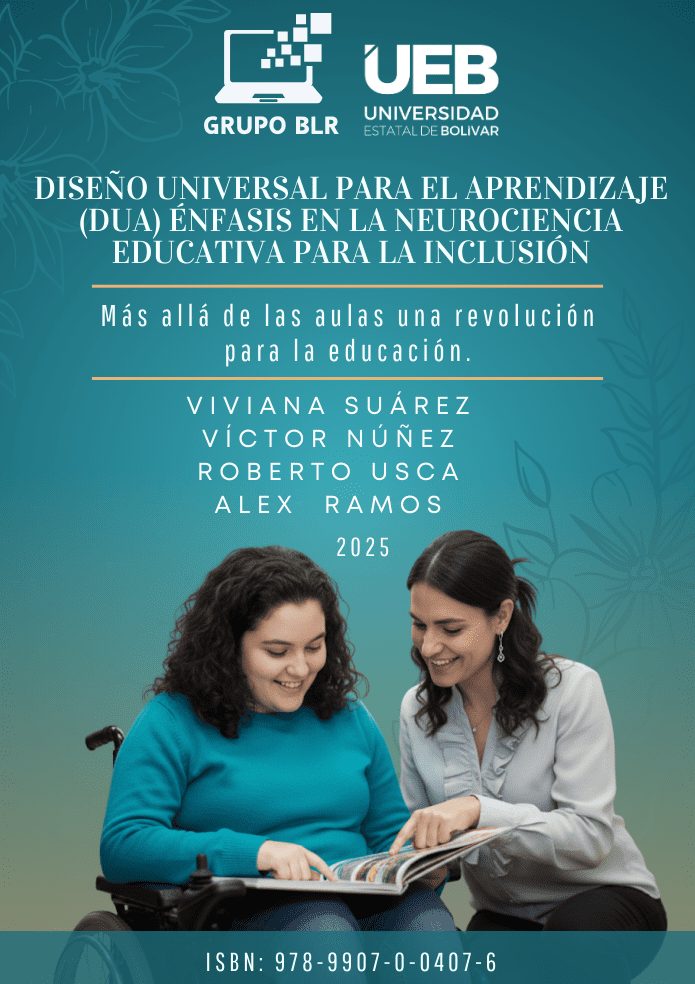 DISEÑO UNIVERSAL PARA EL APRENDIZAJE (DUA) ÉNFASIS EN LA NEUROCIENCIA EDUCATIVA PARA LA INCLUSIÓN