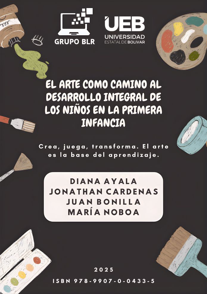 EL ARTE COMO CAMINO AL DESARROLLO INTEGRAL DE LOS NIÑOS EN LA PRIMERA INFANCIA