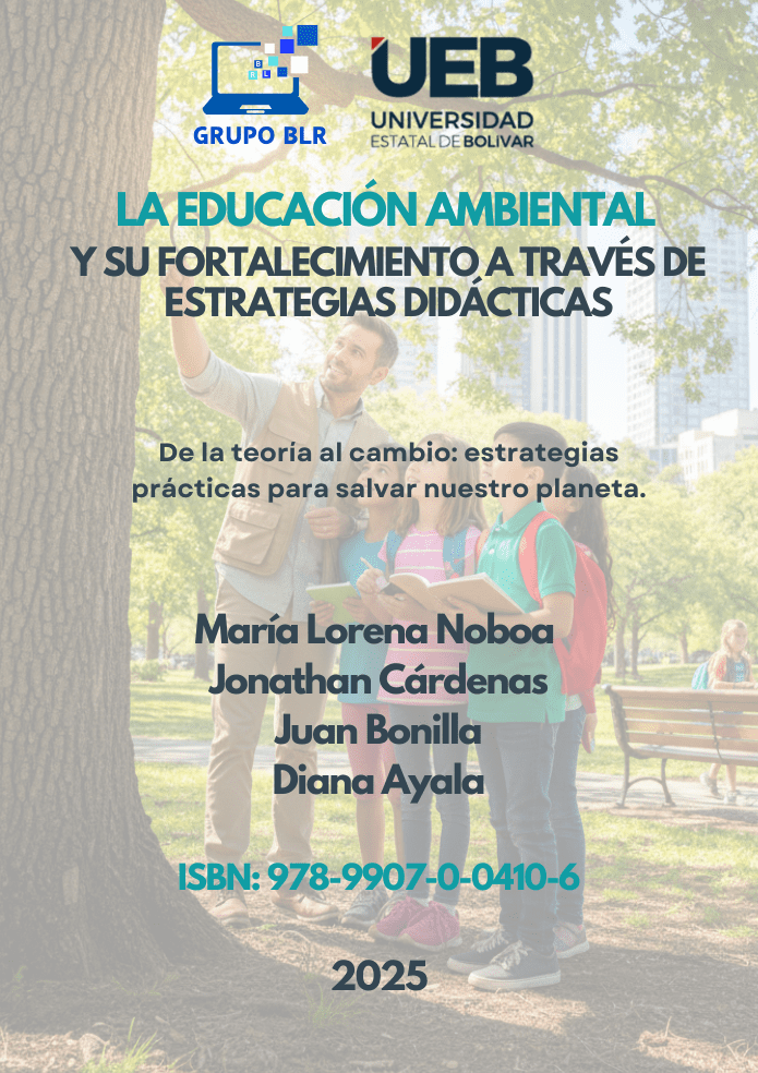 LA EDUCACIÓN AMBIENTAL Y SU FORTALECIMIENTO A TRAVÉS DE ESTRATEGIAS DIDÁCTICAS