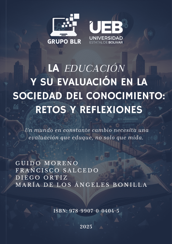 LA EDUCACIÓN Y SU EVALUACIÓN EN LA SOCIEDAD DEL CONOCIMIENTO RETOS Y REFLEXIONES