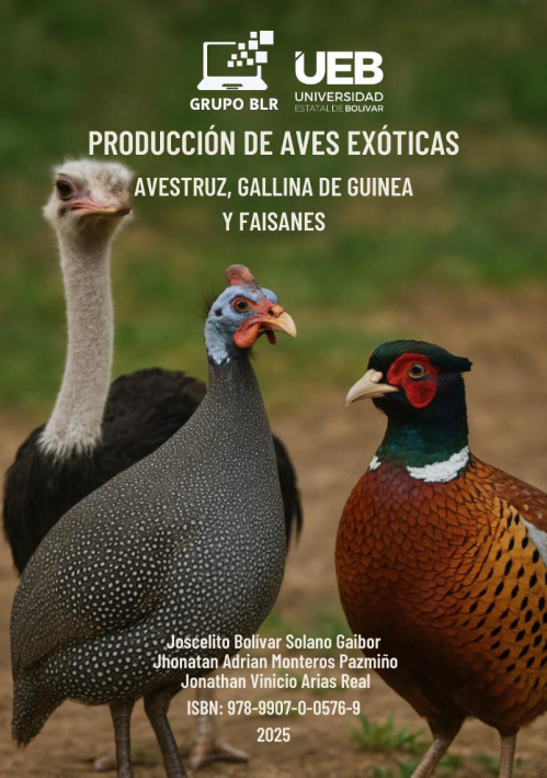 PRODUCCIÓN DE AVES EXÓTICAS: AVESTRUZ, GALLINA DE GUINEA Y FAISANES