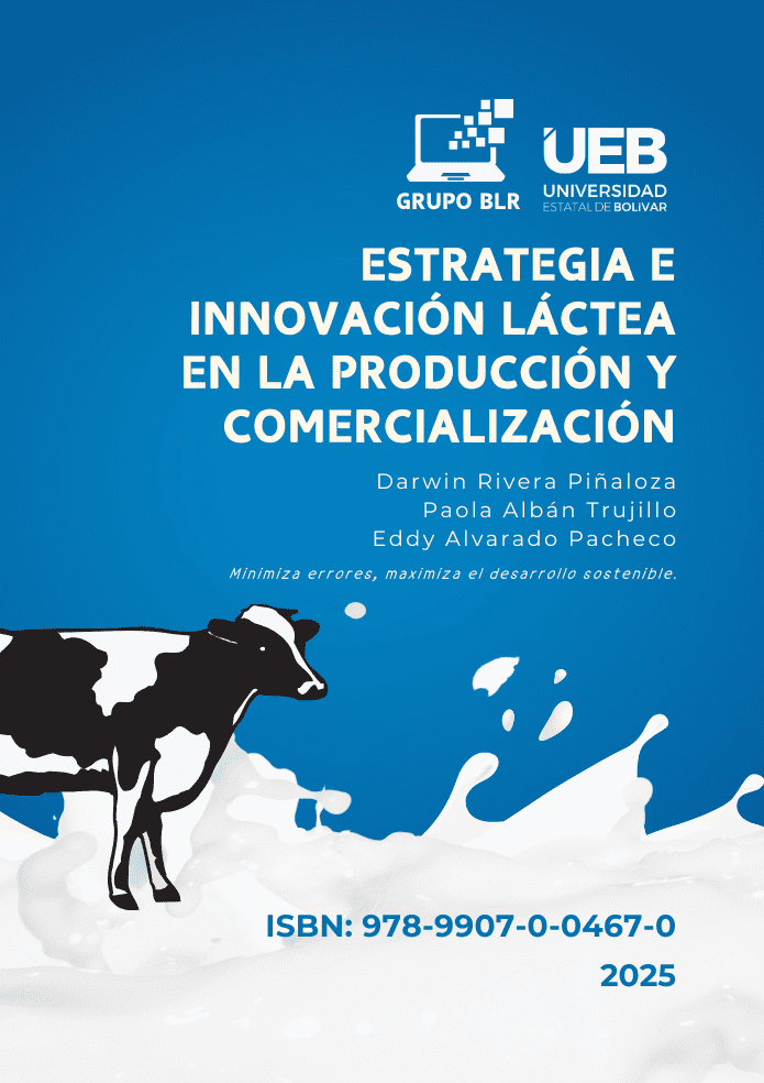 ESTRATEGIA E INNOVACIÓN LÁCTEA EN LA PRODUCCIÓN Y COMERCIALIZACIÓN