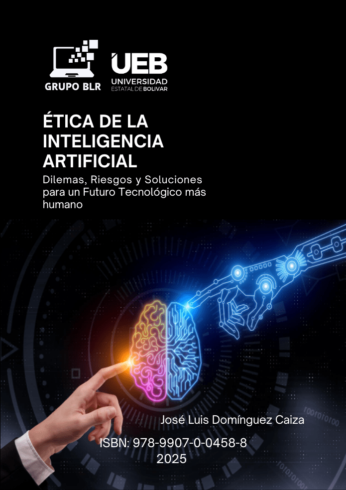 ÉTICA DE LA INTELIGENCIA ARTIFICIAL DILEMAS, RIESGOS Y SOLUCIONES PARA UN FUTURO TECNOLÓGICO MÁS HUMANO