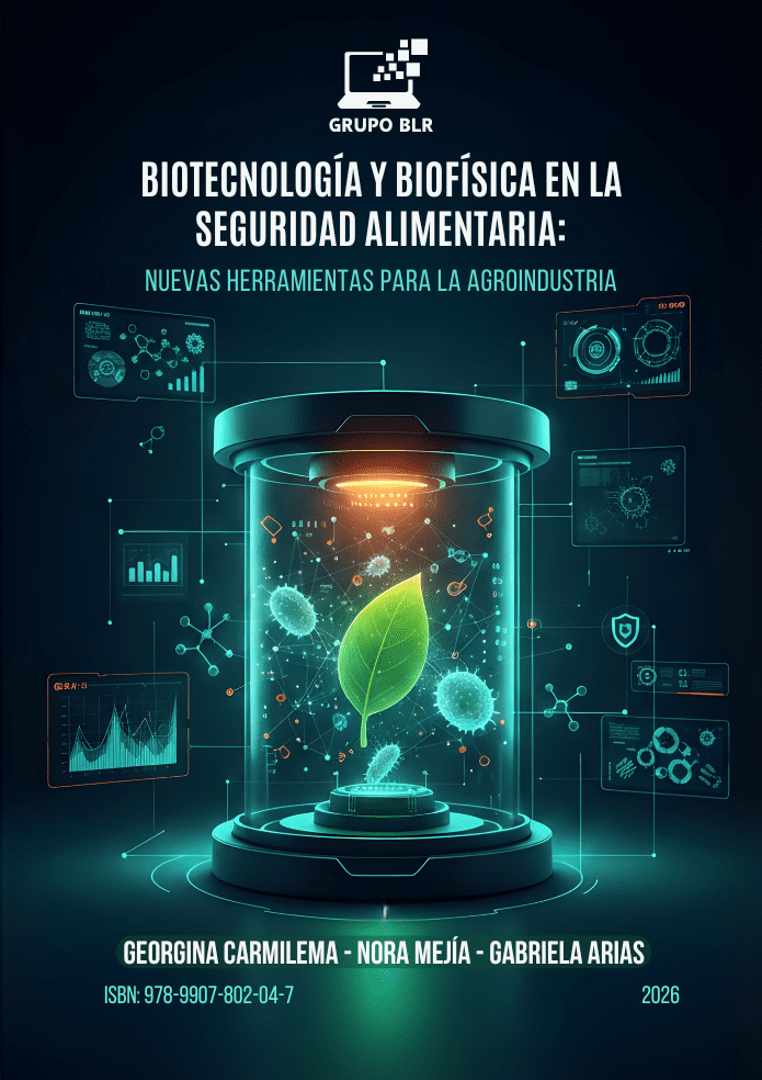 Biotecnología y Biofísica en la Seguridad Alimentaria Nuevas Herramientas para la Agroindustria