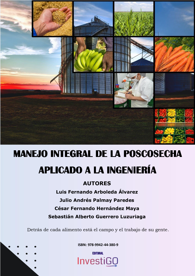 MANEJO INTEGRAL DE LA POSCOSECHA APLICADO A LA INGENIERÍA