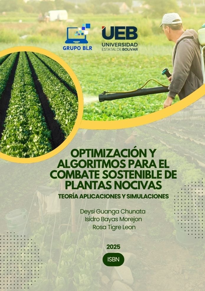 OPTIMIZACIÓN Y ALGORITMOS PARA EL COMBATE SOSTENIBLE DE PLANTAS NOCIVAS. TEORÍA, APLICACIONES Y SIMULACIONES
