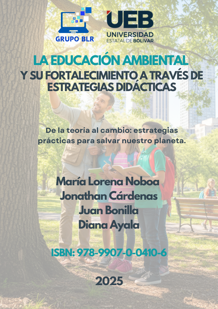 LA EDUCACIÓN AMBIENTAL Y SU FORTALECIMIENTO A TRAVÉS DE ESTRATEGIAS DIDÁCTICAS